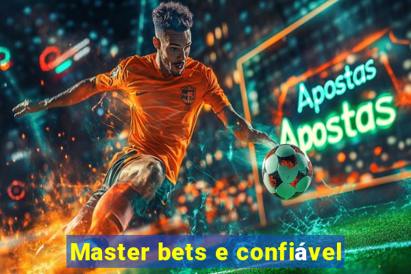 Master bets e confiável